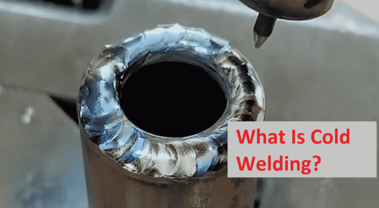What Is Cold Welding
