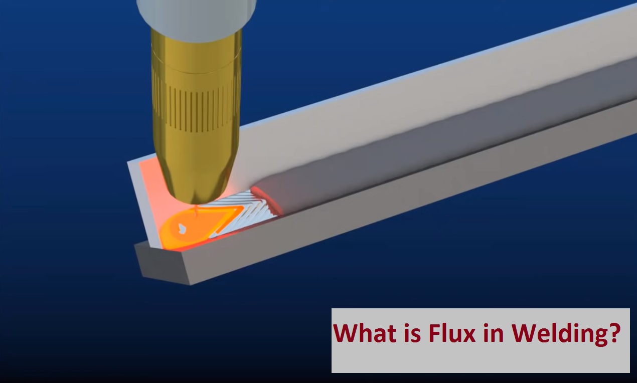 What is Flux in Welding? All You Must Know About the Chemistry