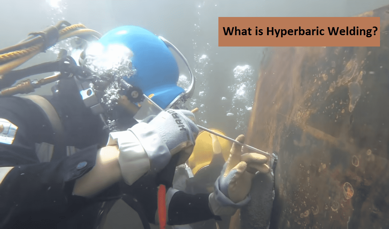What is Hyperbaric Welding