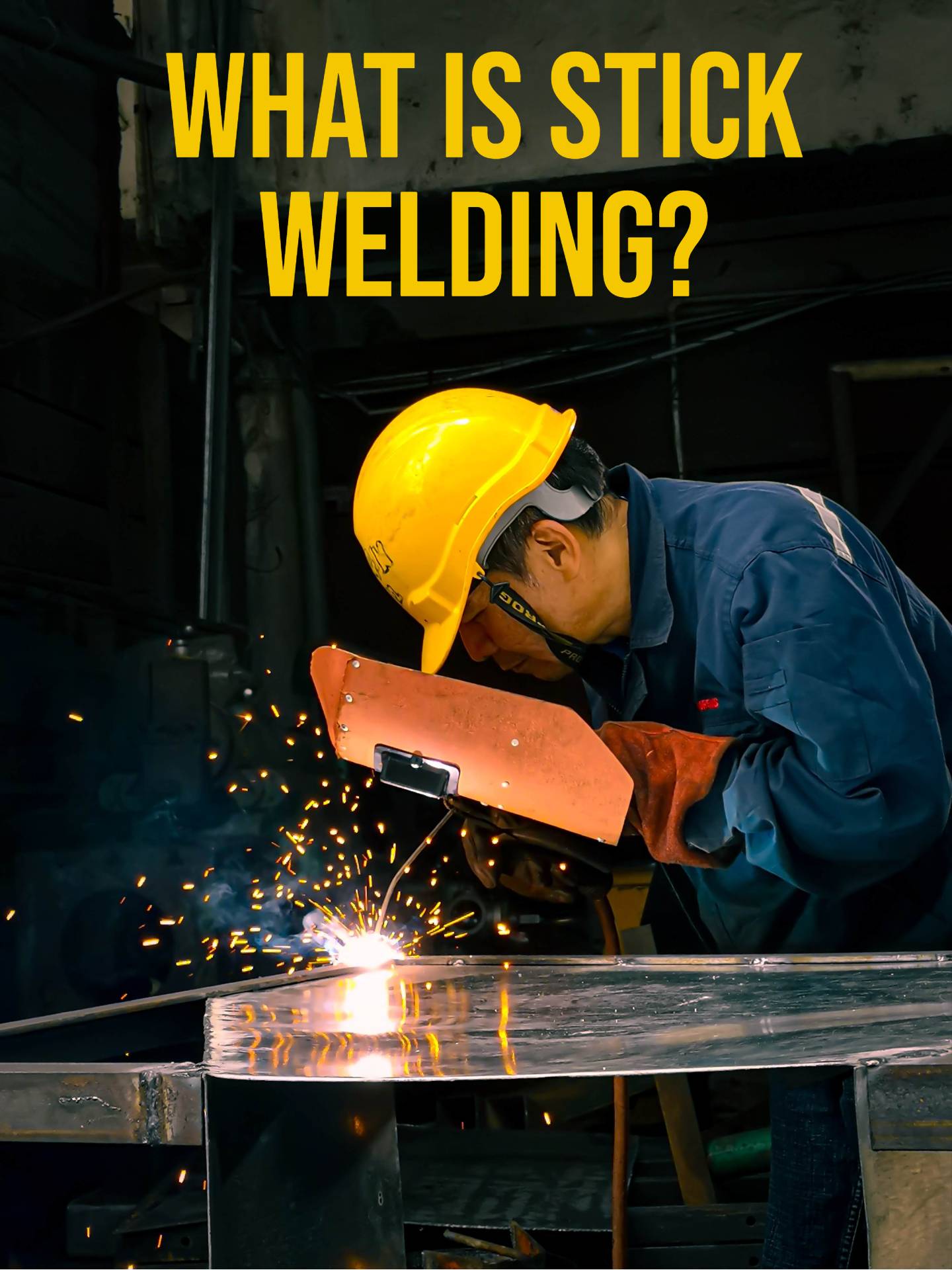 What is Stick Welding 1