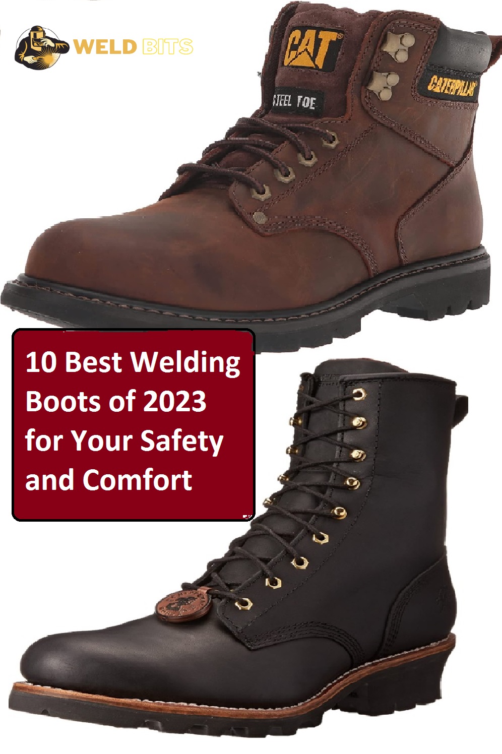 10 Best Welding Boots of 2023 for Your Safety and Comfort